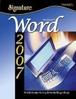 Signature Series: Microsoft Word 2007 Windows XP Version (Signature Series) 0763830267 Book Cover
