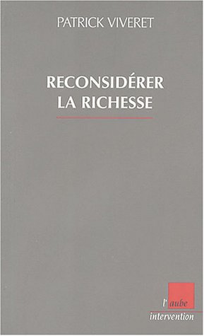 Reconsidérer la richesse