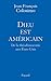 Dieu est américain : De la théodémocratie aux Etats-Unis by 