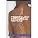 The Directory Of Your Back, Your Bones & Things That Ache: A Complete Guide to Caring For All Your J by 