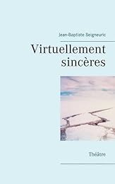 Virtuellement sincères