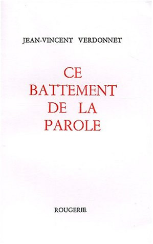 Ce battement de la parole