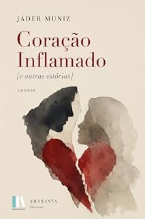 Livro Coração inflamado: e outras estórias
