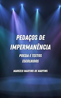 Livro Pedaços de Impermanência: Poesia e textos escolhidos
