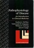 Pathophysiology of Disease : An Introduction to Clinical Medicine, McPhee, Stephen J., 0838578152