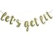 Let's Get Lit Banner for Christmas New Years Wedding Engagement Bachelorete Party Decorations Sign Gold Glitter