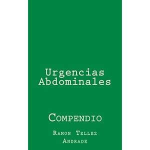 Urgencias Abdominales: Compendio (Spanish Edition)