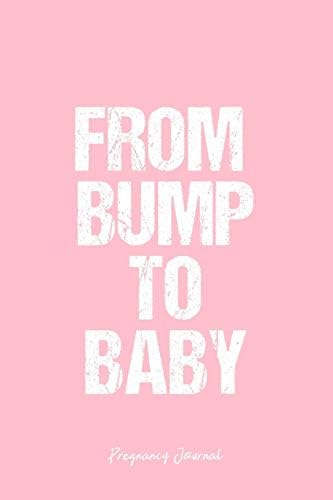 Pregnancy Journal: Pregnancy Journal Dot Grid Gift Idea - From Bump To Baby Pregnancy Quote Journal - Black Dotted Diary, Planner, Gratitude, Writing, Travel, Goal, Bullet Notebook - 6x9 120 pages Paperback – 27 Jul 2019