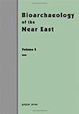 Bioarchaeology of the near East 2 (2008), , 1607246678