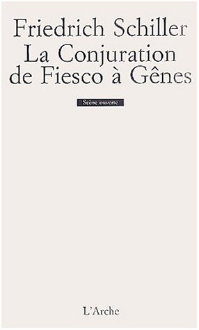 La Conjuration De Fiesco A Genes Pdf Telecharger De Friedrich Von Schiller Roaholmgelac