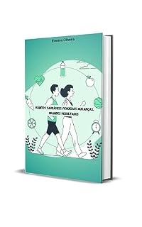Livro Hábitos Saudáveis: Pequenas Mudanças, Grandes Resultados
