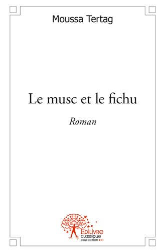 Le  musc et le fichu