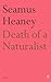 Death of a Naturalist ~ Seamus Heaney