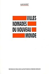 Villes nomades du nouveau monde