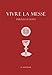 Vivre la messe : Paroles et gestes by 