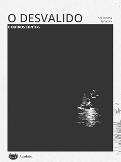 Livro O desvalido e outros contos (Clássicos em menos de uma hora)