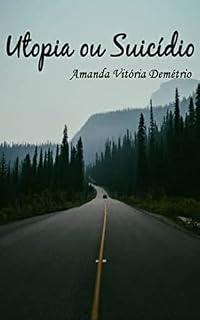 Livro Utopia ou Suicídio