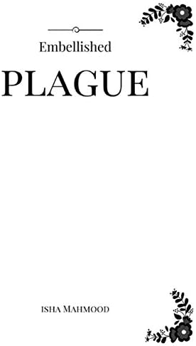 Embellished Plague
