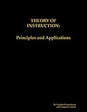 Theory of Instruction: Principles and Applications