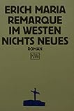 Im Westen nichts Neues. Roman by E.M. Remarque, Thomas F. Schneider