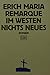 Im Westen nichts Neues. Roman by E.M. Remarque, Thomas F. Schneider