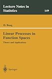 Linear Processes in Function Spaces: Theory and