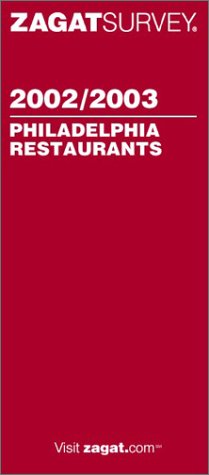 Download Zagat Philadelphia (Zagat Survey: Philadelphia Restaurants)