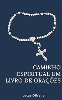 Caminho Espiritual: Um Livro de Orações