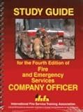 Study Guide for the Fourth Edition of Fire and Emergency Services Company Officer, Melissa Noakes, 0879392835
