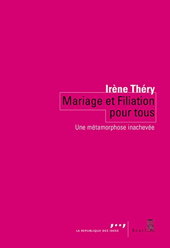 Mariage et filiation pour tous