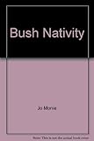 Front cover for the book Bush Nativity by Jo Monie