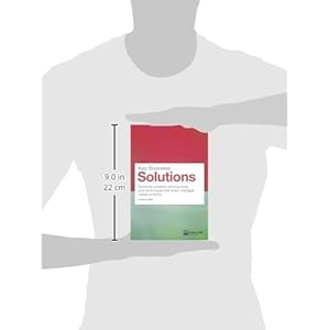 Key Business Solutions: Essential problem-solving tools and techniques that every manager needs to know (Financial Times Series)