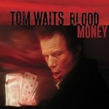 Disco de Tom Waits: «Blood Money» (Anverso) Disco de Tom Waits: «Blood Money» (Anverso)