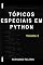 Livro Tópicos Especiais em Python: Volume 3 (Tópicos Especiais em Python - Fernando Feltrin)