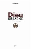 Dieu Desarme by