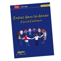 Entrez dans les danses d'ici et d'ailleurs