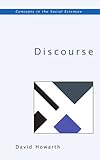 Discourse (Concepts in the Social Sciences (Paperback))