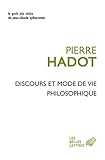 Discours et mode de vie philosophique (Le Goût des idées t. 40) (French Edition) by
