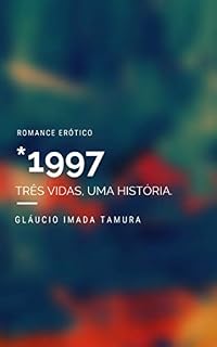 Livro 1997: Três vidas, uma história