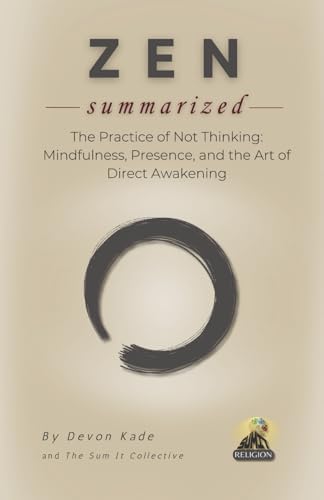 Selfless Insight: Zen and the Meditative Transformations of