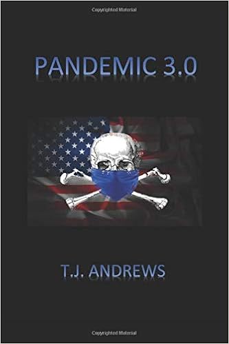Amazon Com Pandemic 3 0 9798618978682 Andrews T J Books