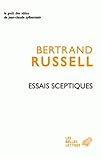 Essais Sceptiques (Le Gout Des Idees) (French Edition) by