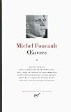 Michel Foucault OEuvres (Tome 2) [ Bibliotheque de la Pleiade] (French Edition) by 