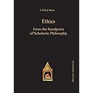 Ethics: From the Standpoint of Scholastic Philosophy