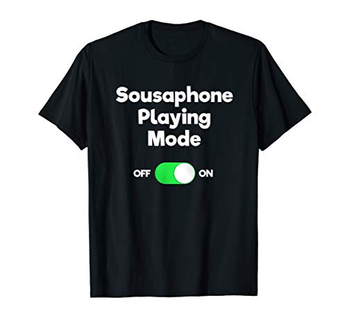 Sousaphone T-Shirt - Funny Playing Mode for Players