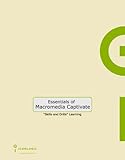 Essentials of Macromedia Captivate: Skills and Drills Workbook by 