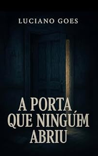 Livro A Porta Que Ninguém Abriu