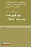 Cyanoprokaryota: Teil 1 / Part 1: Chroococcales (Süßwasserflora von Mitteleuropa) (German Edition)
