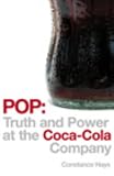 Pop : Truth and Power at the Coca-Cola Company by 