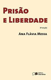 Livro PRISÃO E LIBERDADE